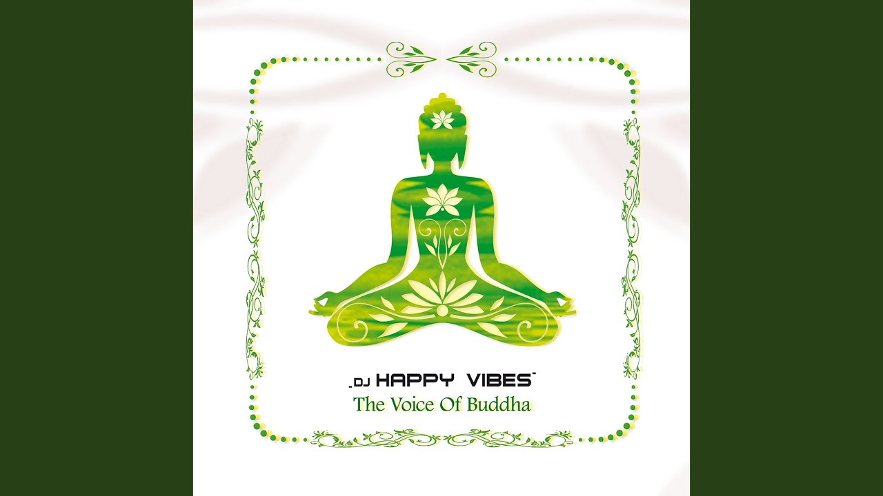 The Voice of Buddha (Buddha Mix)