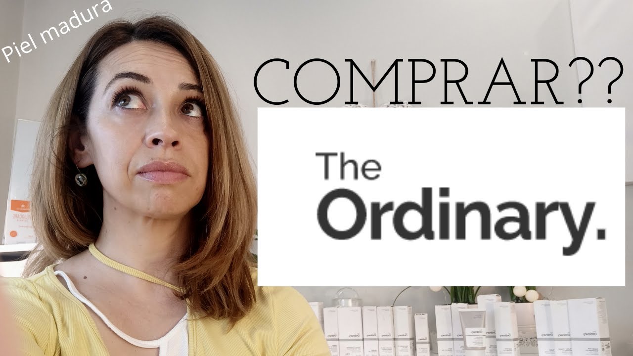 Comprar the ordinary sin equivocarte, lo mejor para tu tipo de piel. SKincare eficaz