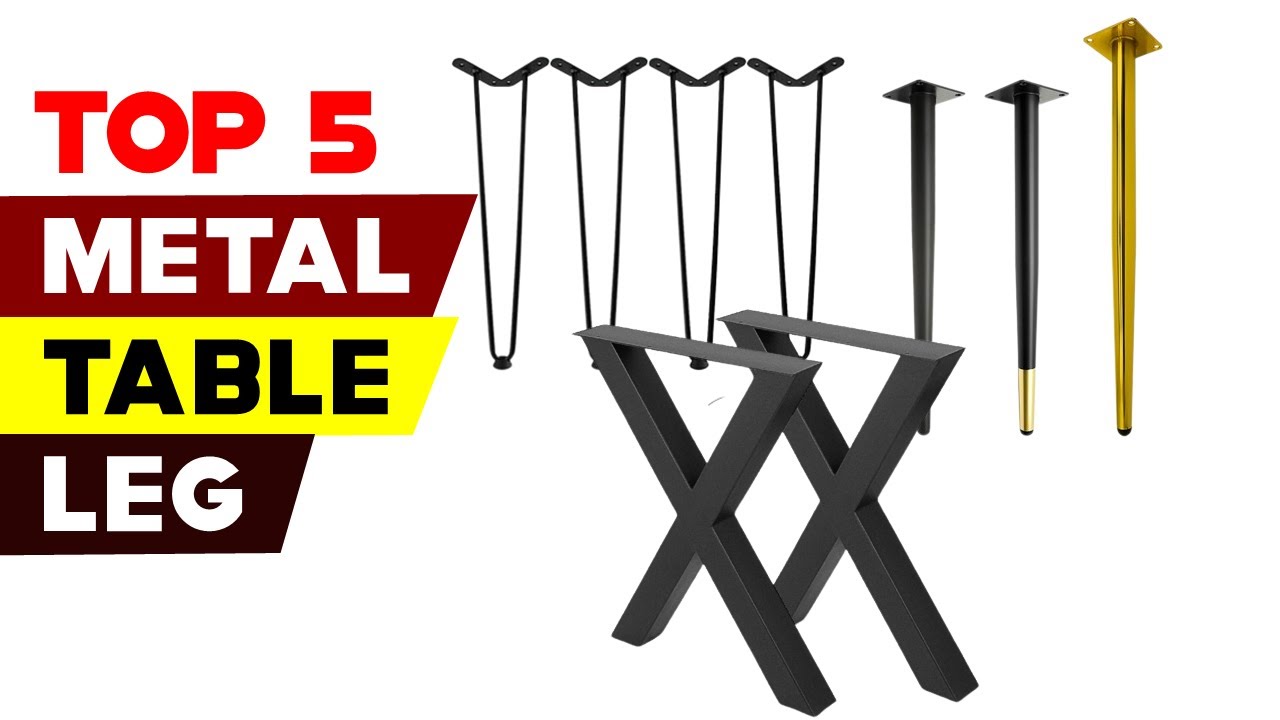 Top 5 Metal Table Legs 2024 | Elevate Your Furniture Projects with Style