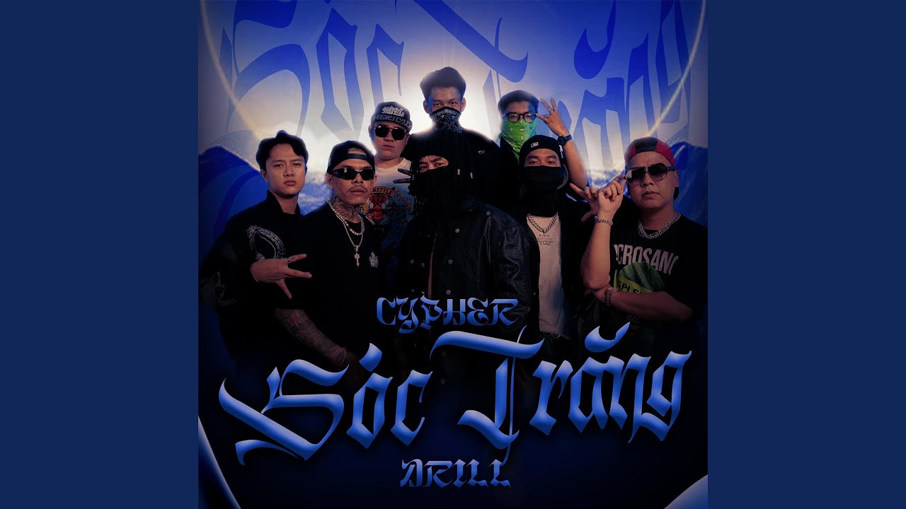 Sóc Trăng Drill (Cypher)