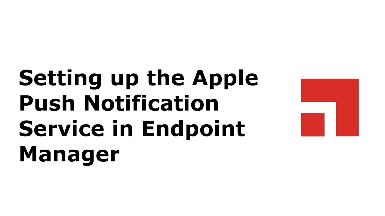 Setting up APNS in Endpoint Manager