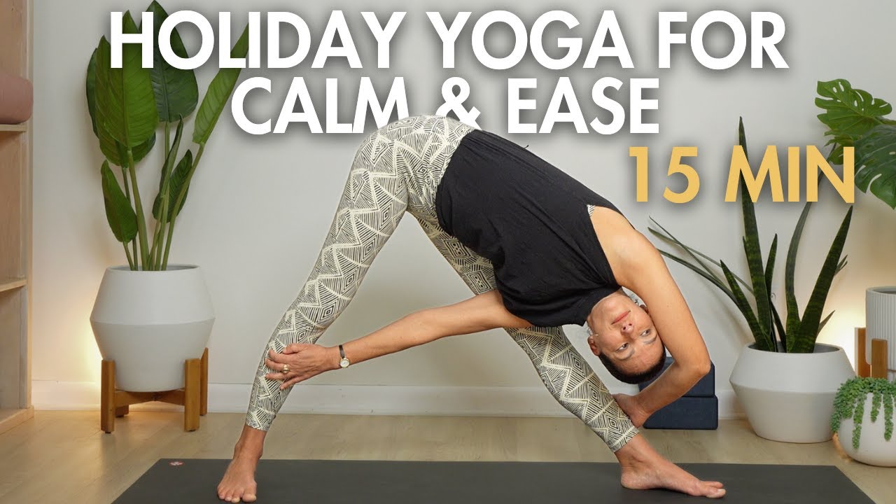 15-Min Holiday Yoga: Calm & Ease for the Season