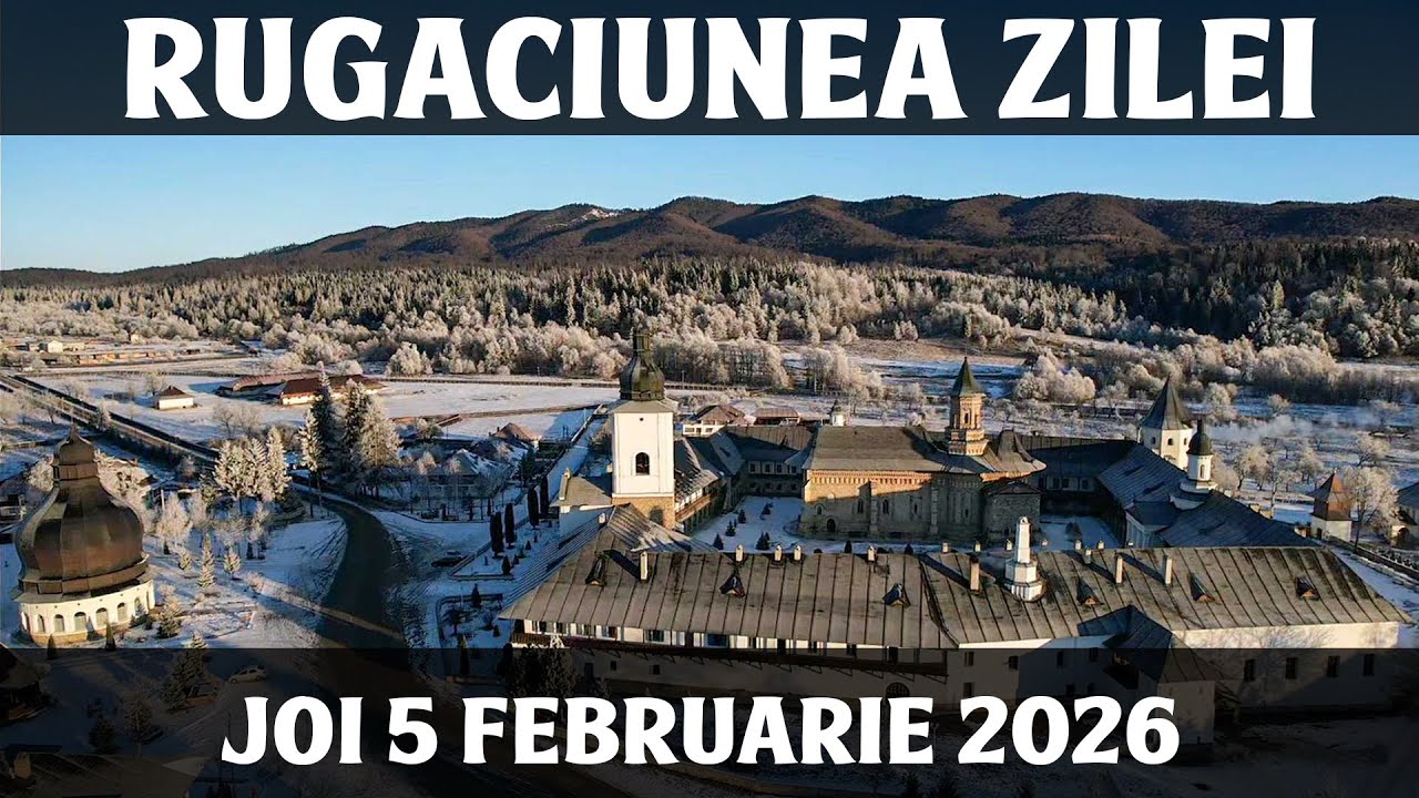RUGACIUNEA ZILEI DE JOI 5 FEBRUARIE 2026