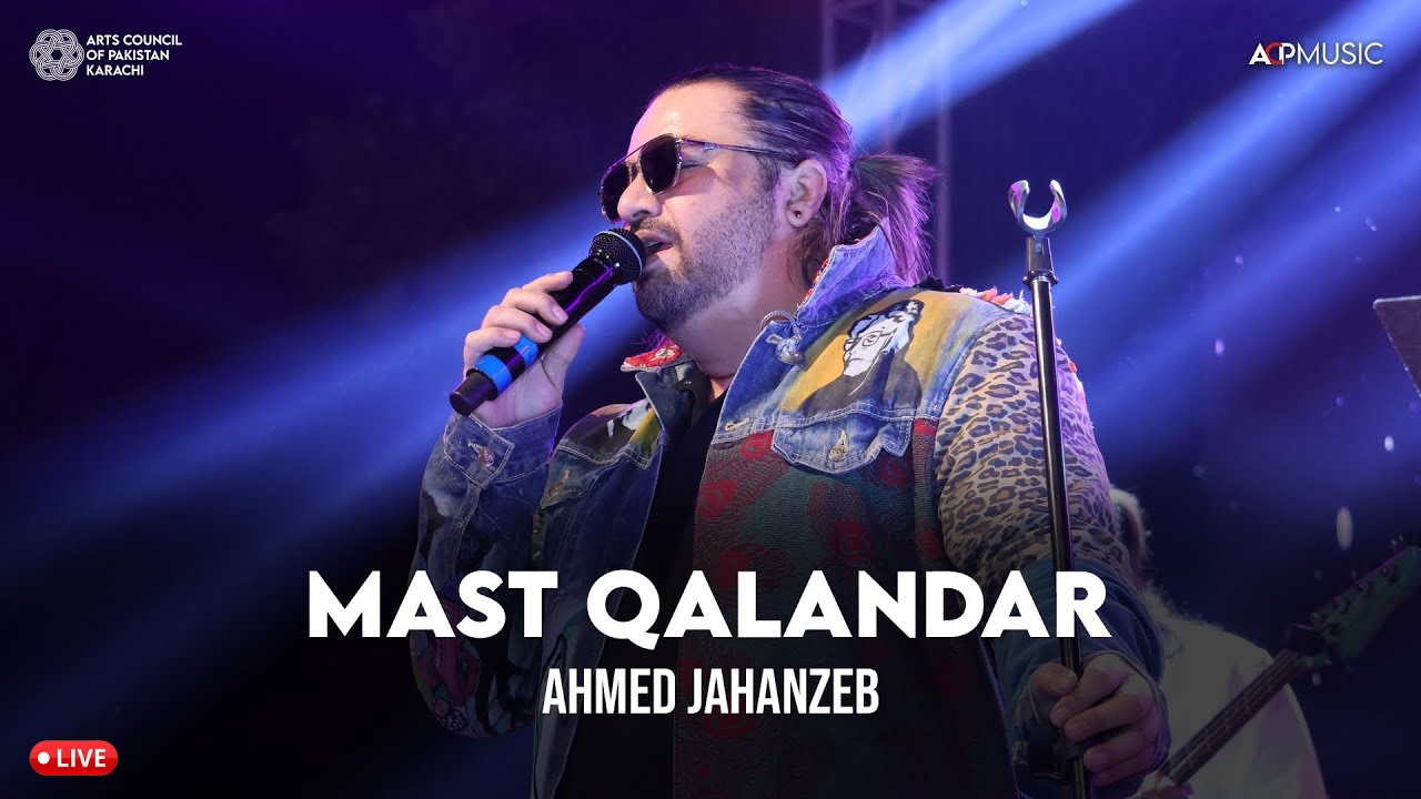 Mast Qalandar | Ahmed Jahanzeb | @acpkhi