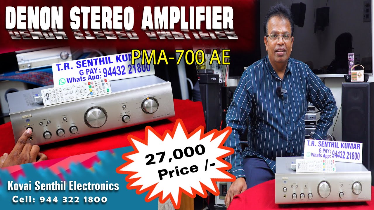 DENON STEREO AMPLIFIER PMA 700AE FOR SALE KOVAI SENTHIL ELECTRONICS 9443221800
