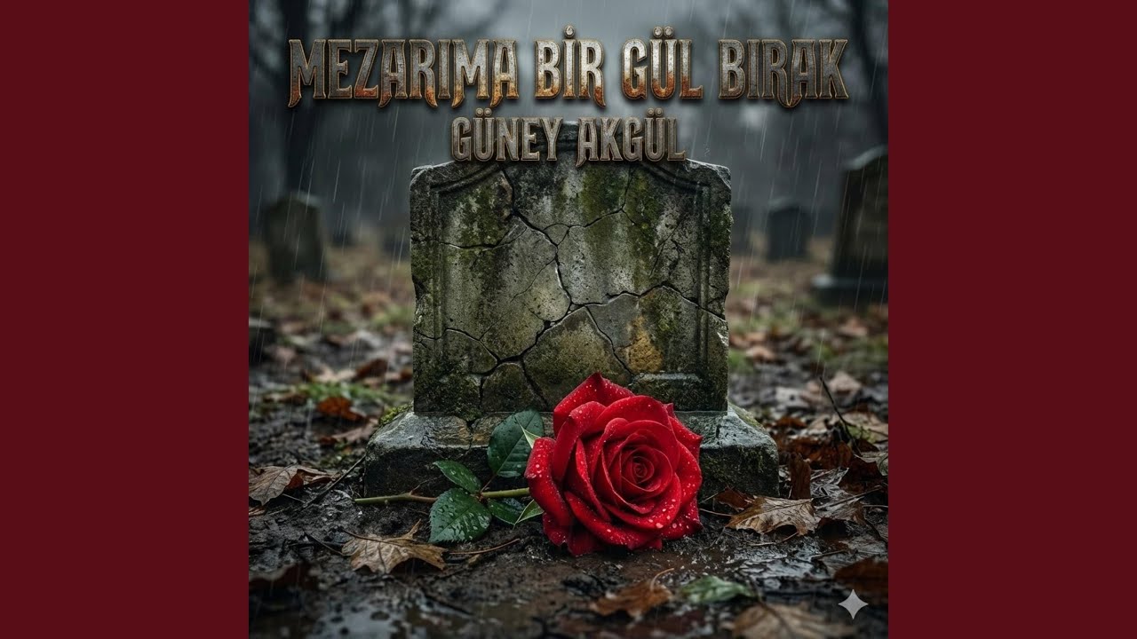 Mezarıma Bir Gül Bırak