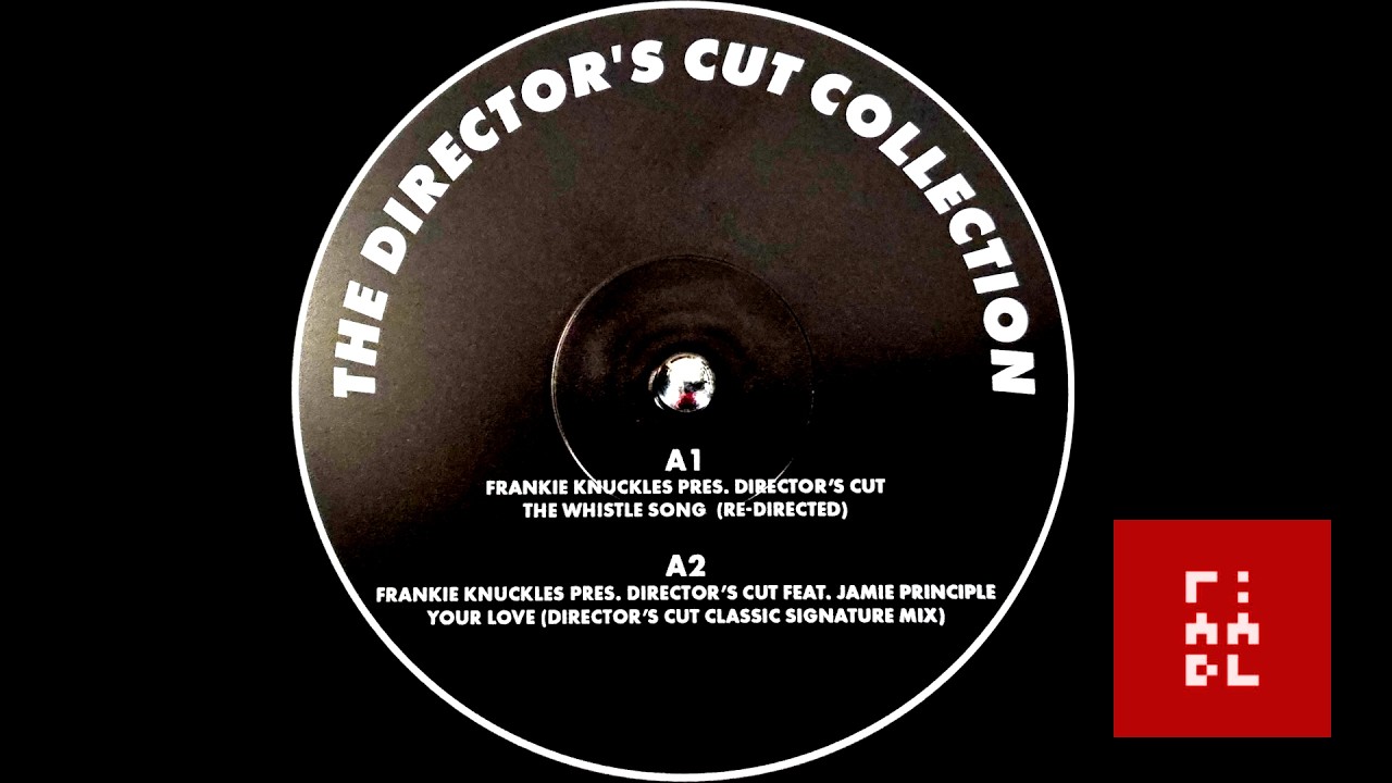Frankie Knuckles – The Director Cut Collection