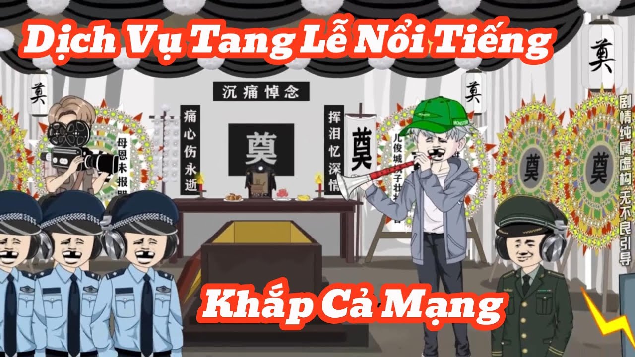 [Full] Dịch Vụ Tang Lễ Nổi Tiếng Khắp Cả Mạng | Meihaysub