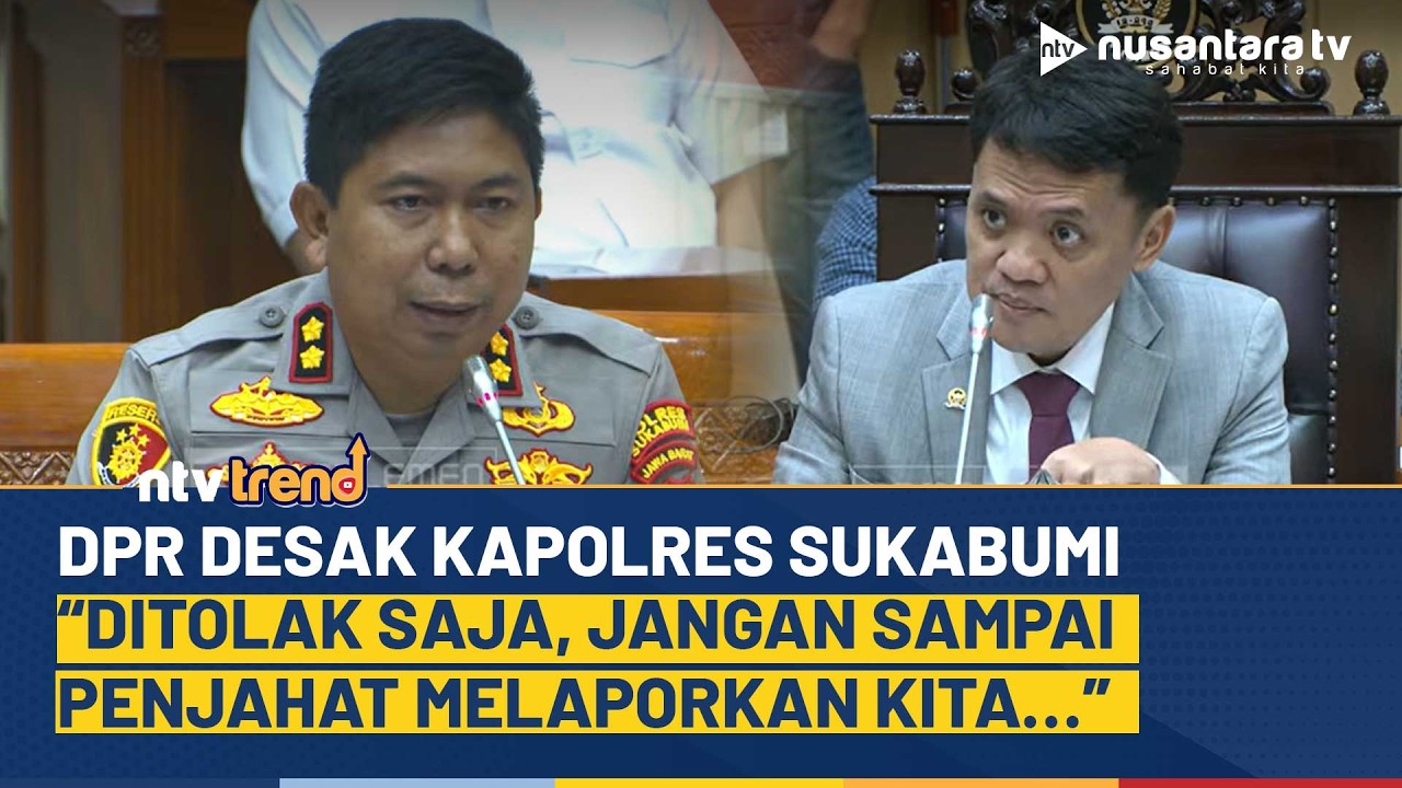 Habiburokhman DPR Kesal, Desak Kapolres Sukabumi Tolak Laporan Balik Ayah Nizam Syafei | NTV