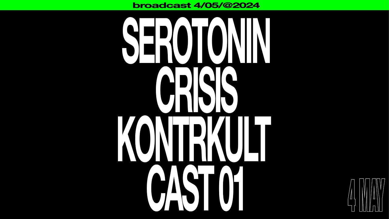 SEROTONIN CRISIS | KONTRKULT: Saint Petersburg