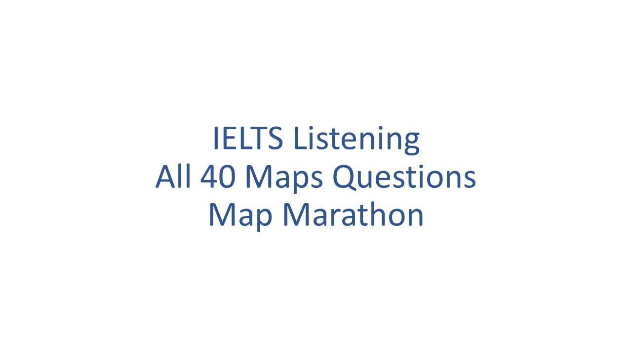 IELTS Maps: The Only Practice Video You Need for Band 9 | Map Marathon