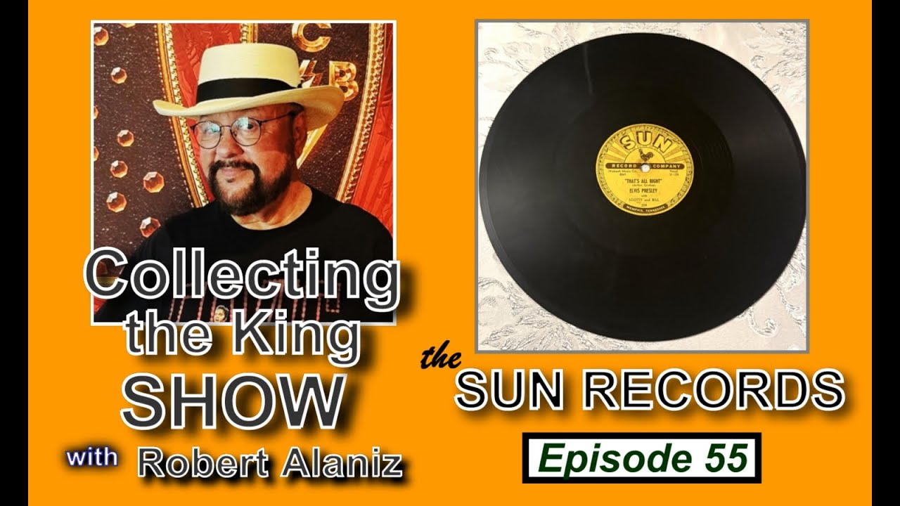 Выставка "Collecting the King" № 55, The Sun Records (34 мин.)