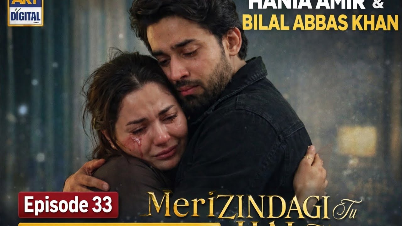 New Meri Zindagi Hai Tu Episode 33 Promo | Hania Amir & Bilal Abbas Khan Emotional Twist!