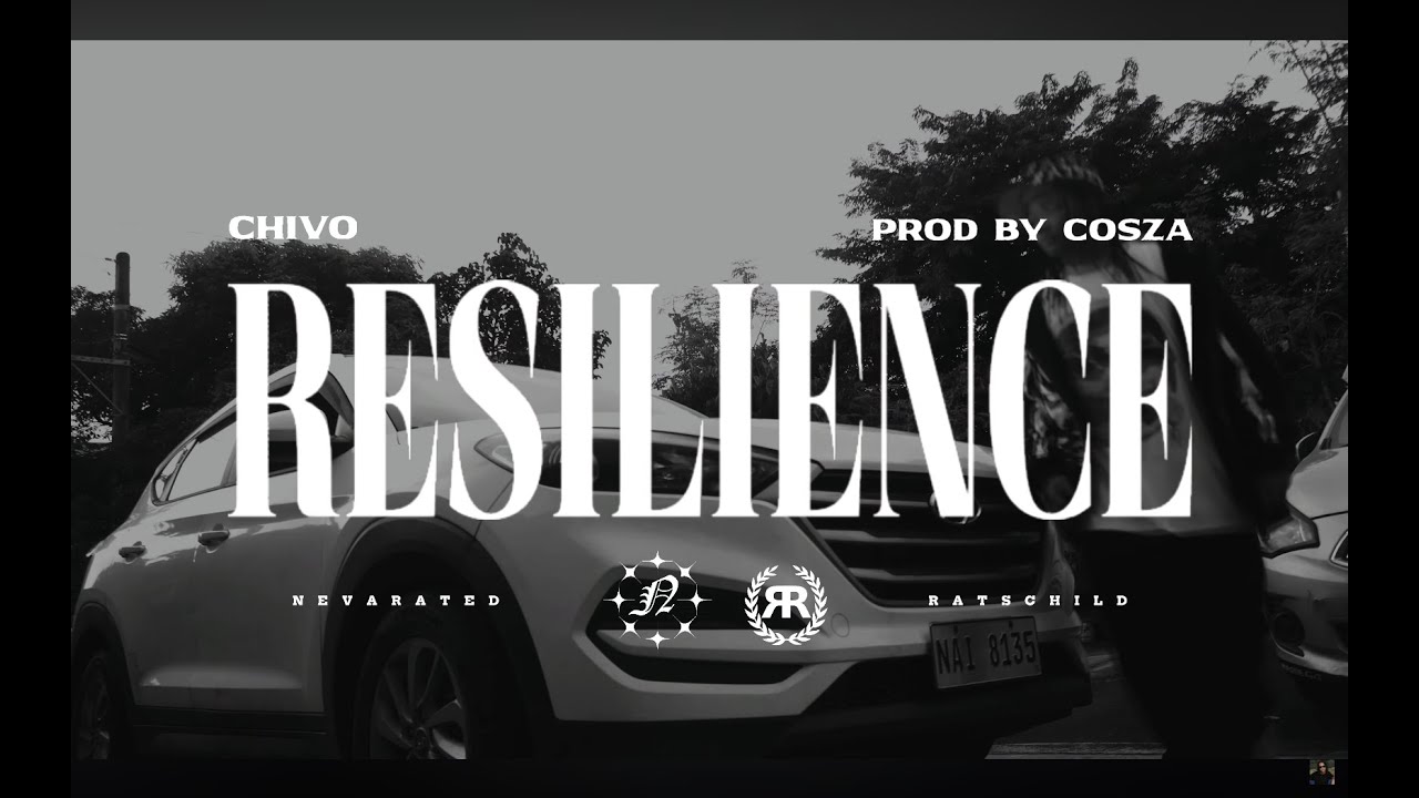 CHIVO - RESILIENCE [OFFICIAL MUSIC VIDEO]