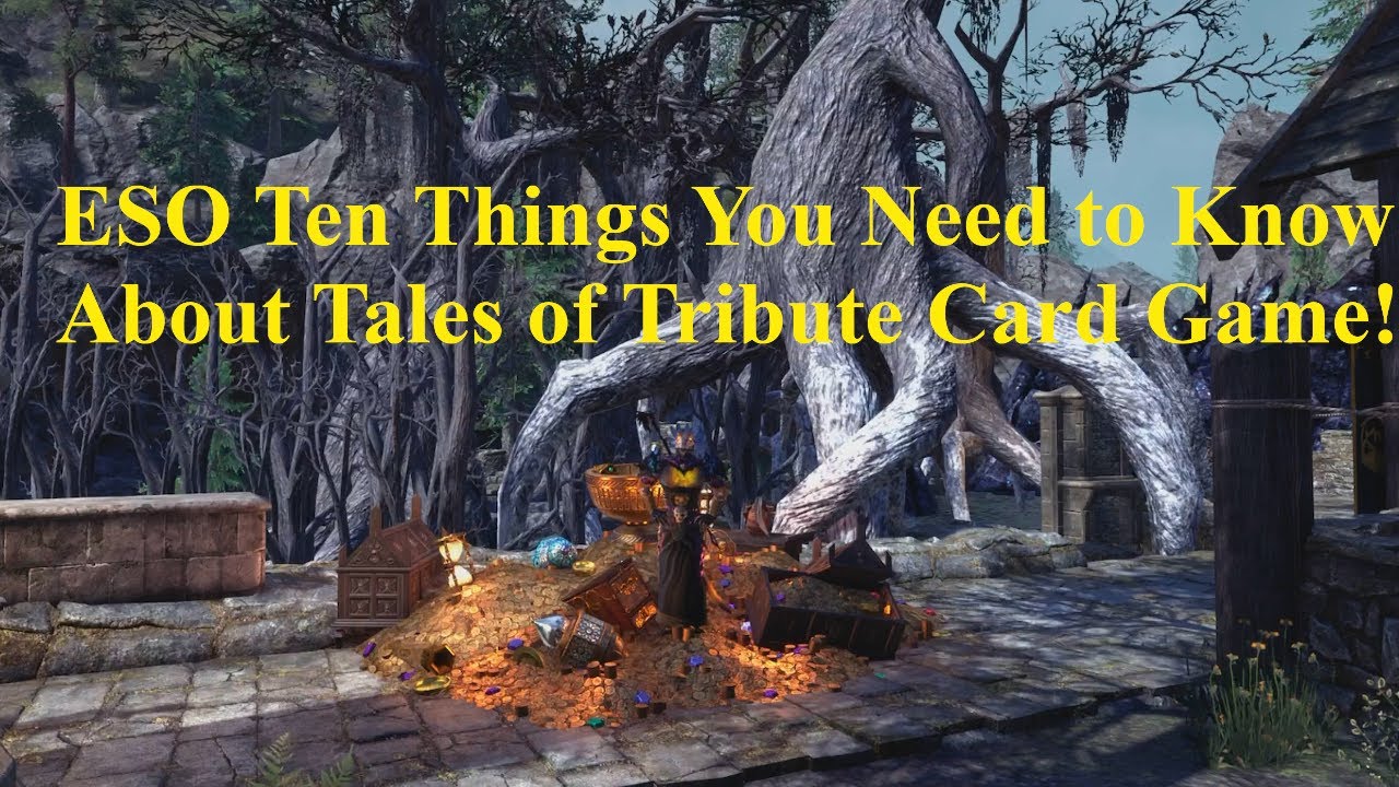 ESO Ten Things You Need to Know About Tales of Tribute Card Game!