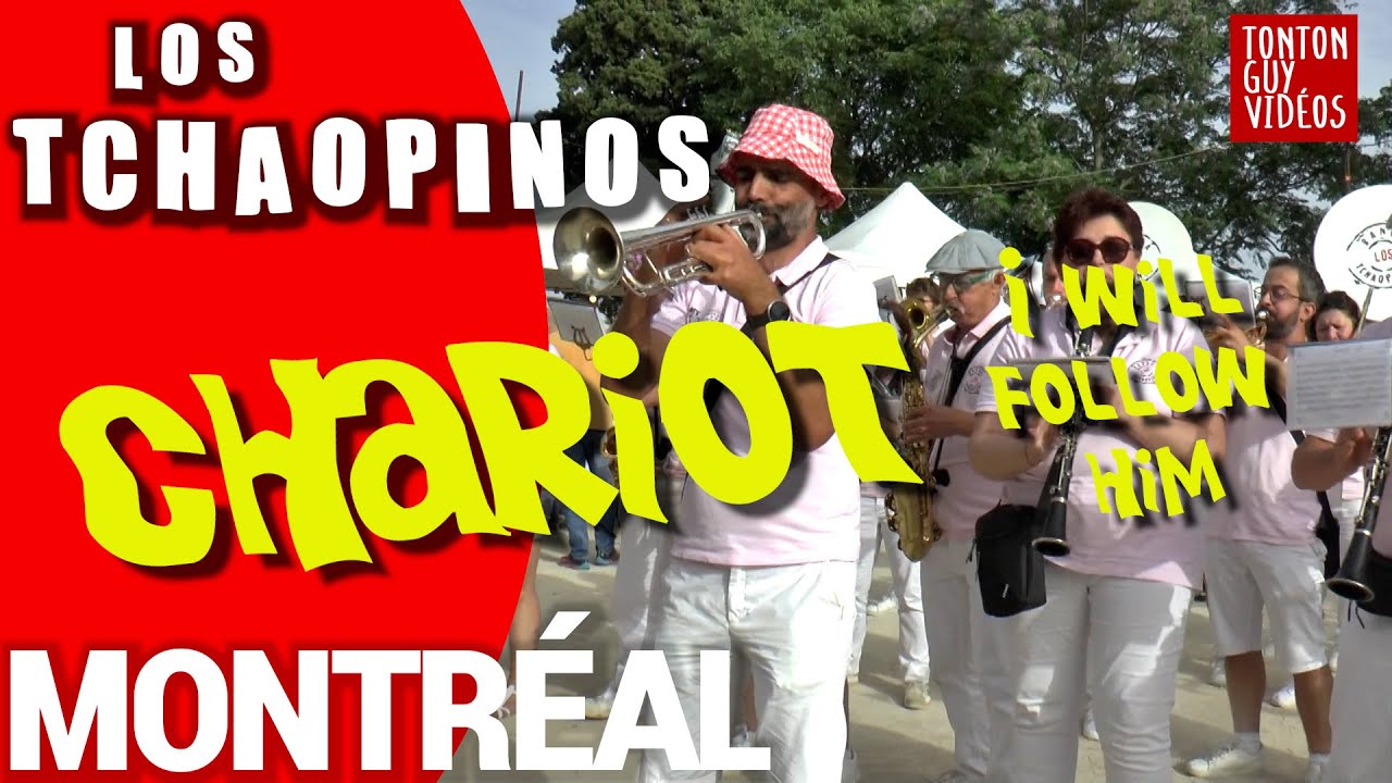 CHARIOT par la banda les TCHAOPINOS