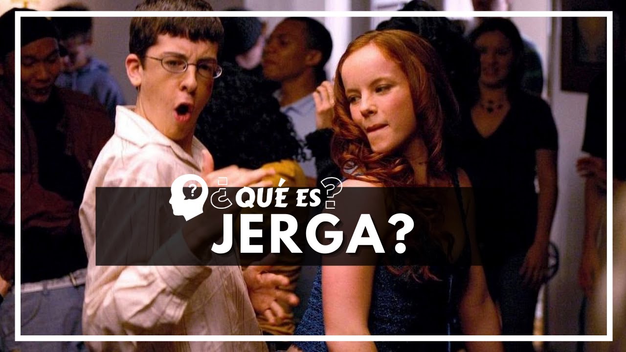 JERGA | &iquest;Qu&eacute; es La Jerga? Significado y Carcter&iacute;sticas de #Jerga