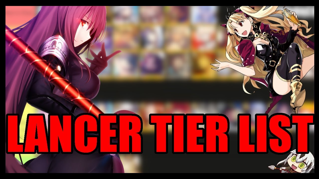 The Lancer Tier List [Fate/Grand Order]