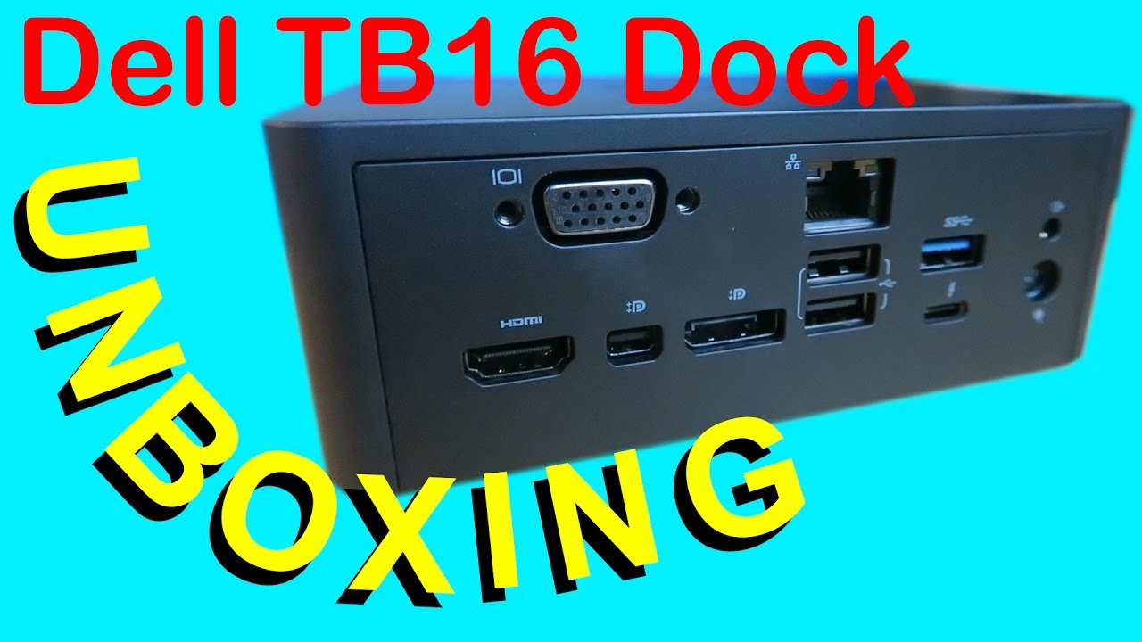 Dell Thunderbolt Dock TB16 240W Unboxing!
