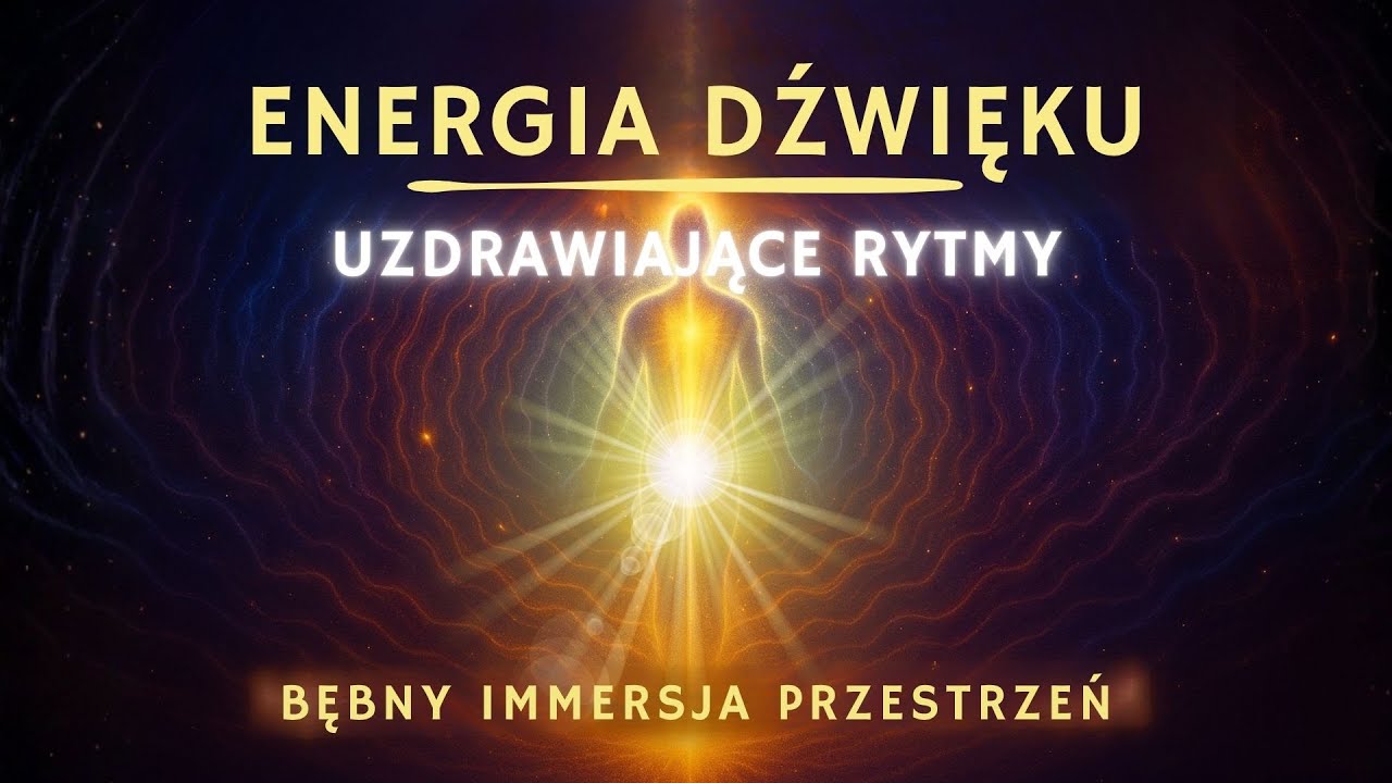 Energia Dźwięku – Rytmy Wewnętrznej Odnowy 🌌✨ | Bębny • Immersja • Przestrzeń