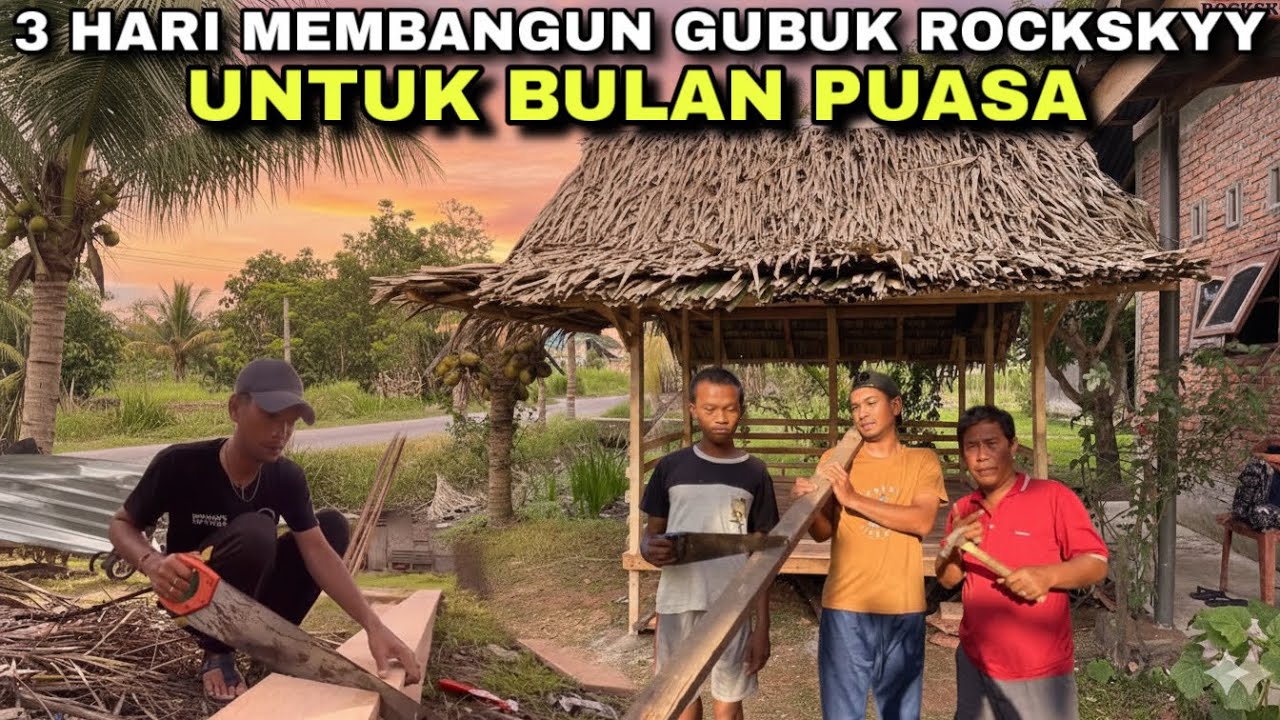 3 HARI BUAT GUBUK ROCKSKYY BARU PINGGIR JALAN