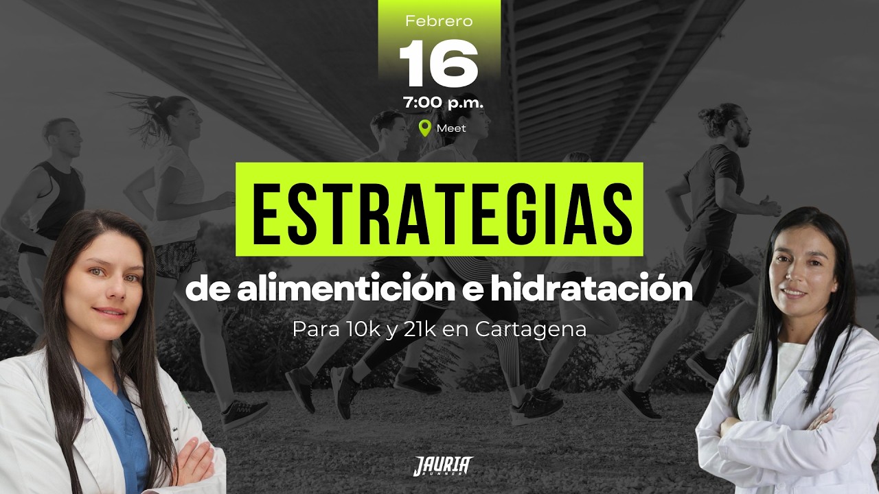 Estrategias de alimentación e hidratación para 10k y 21k en Cartagena