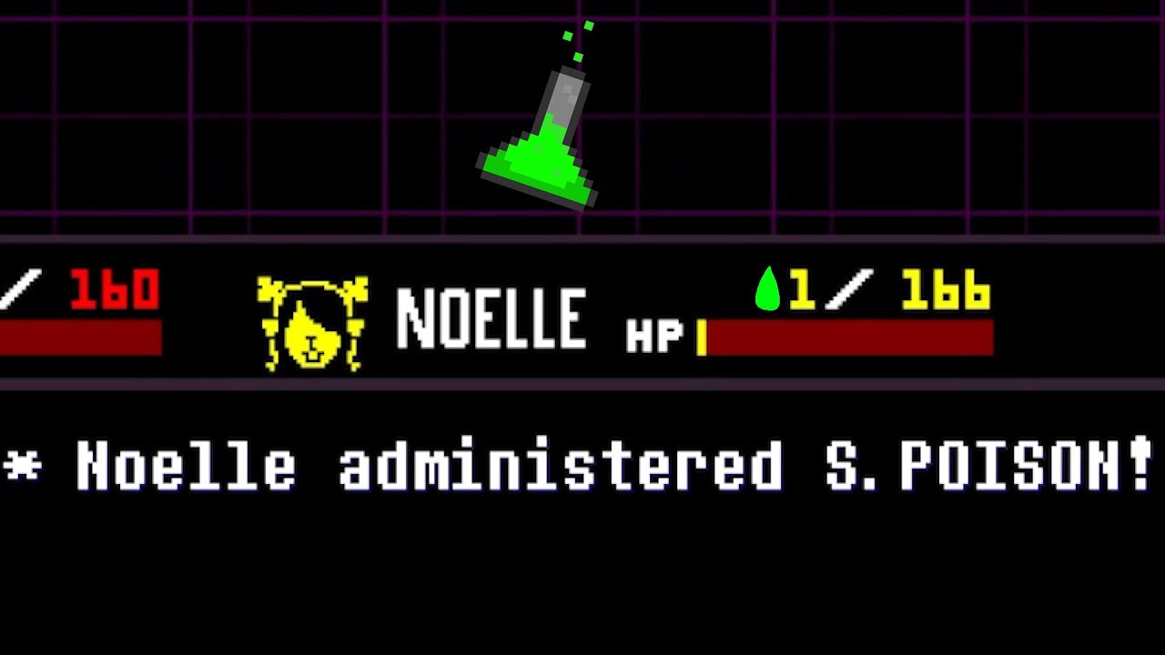 I gave Noelle S.POISON during the battle with Berdly