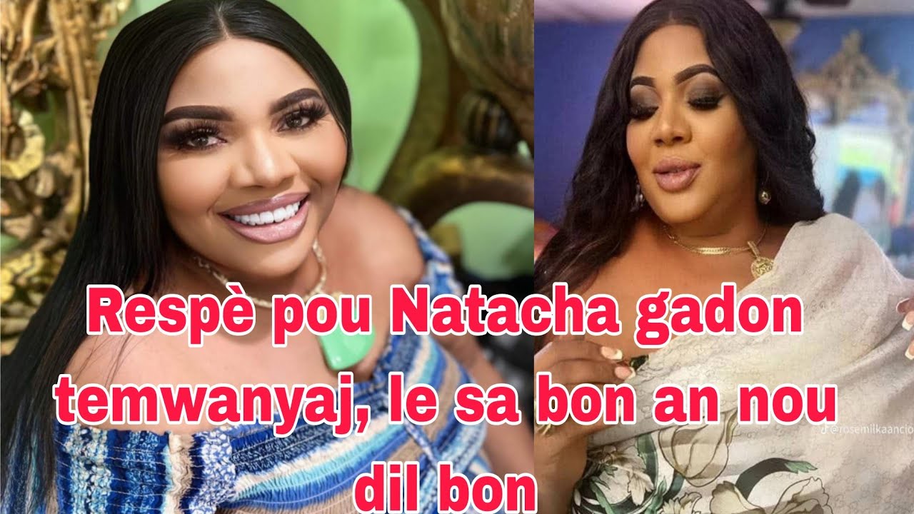 Natacha byen pale 👏 👏 sa se yon gro mesaj pou Ayisyen kigen problem papye nan moman