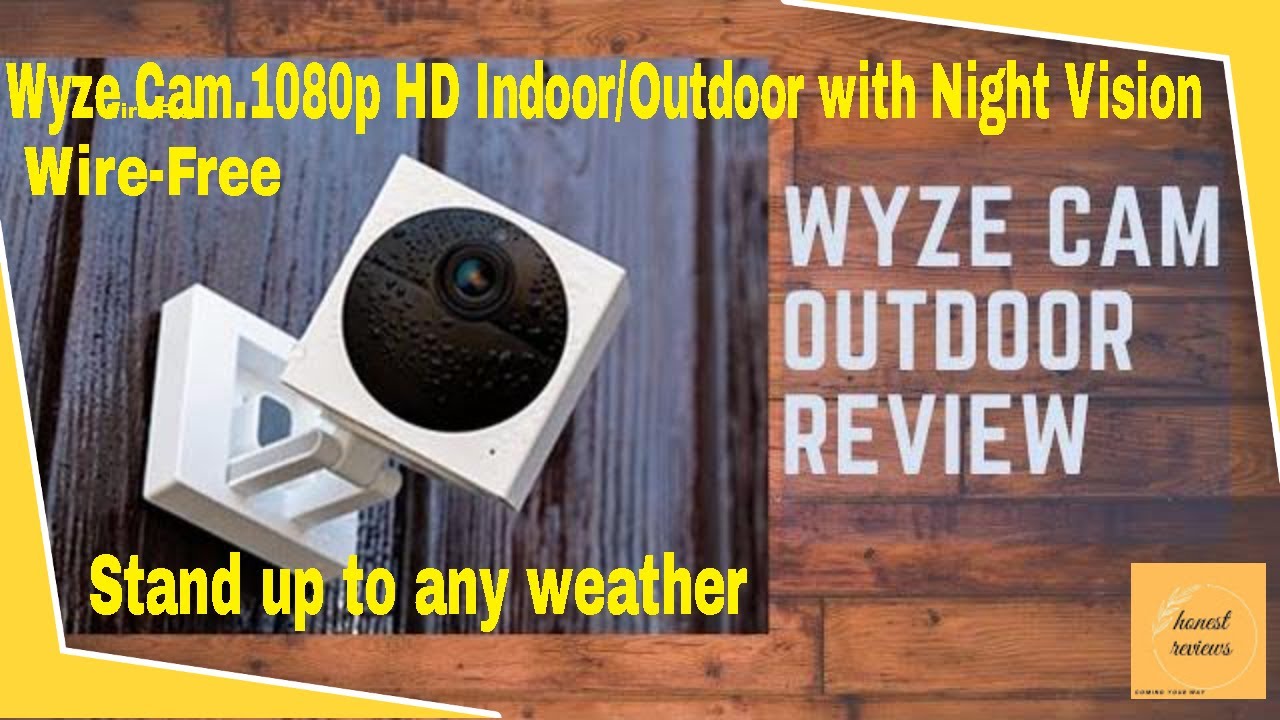 Wyze Cam Outdoor review . Cam Outdoor with Night Vision