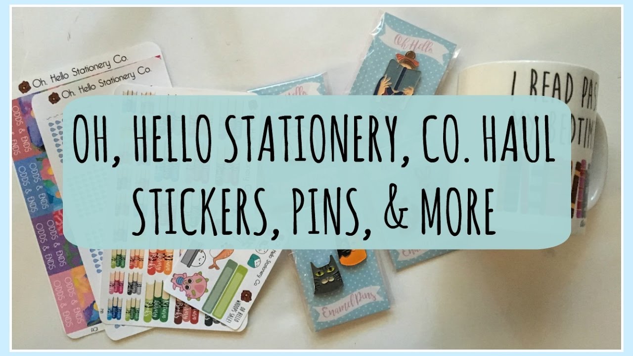 OH, HELLO STATIONERY CO. HAUL | Planner Stickers, Enamel Pins, & Bookish Mug