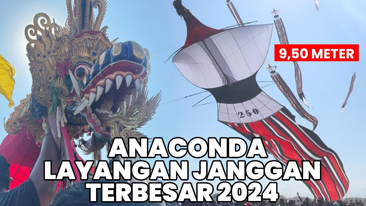 TERBESAR!!! Layangan Janggan Anaconda 9,50 Meter Mangudara | Festival Layangan Bali 2024
