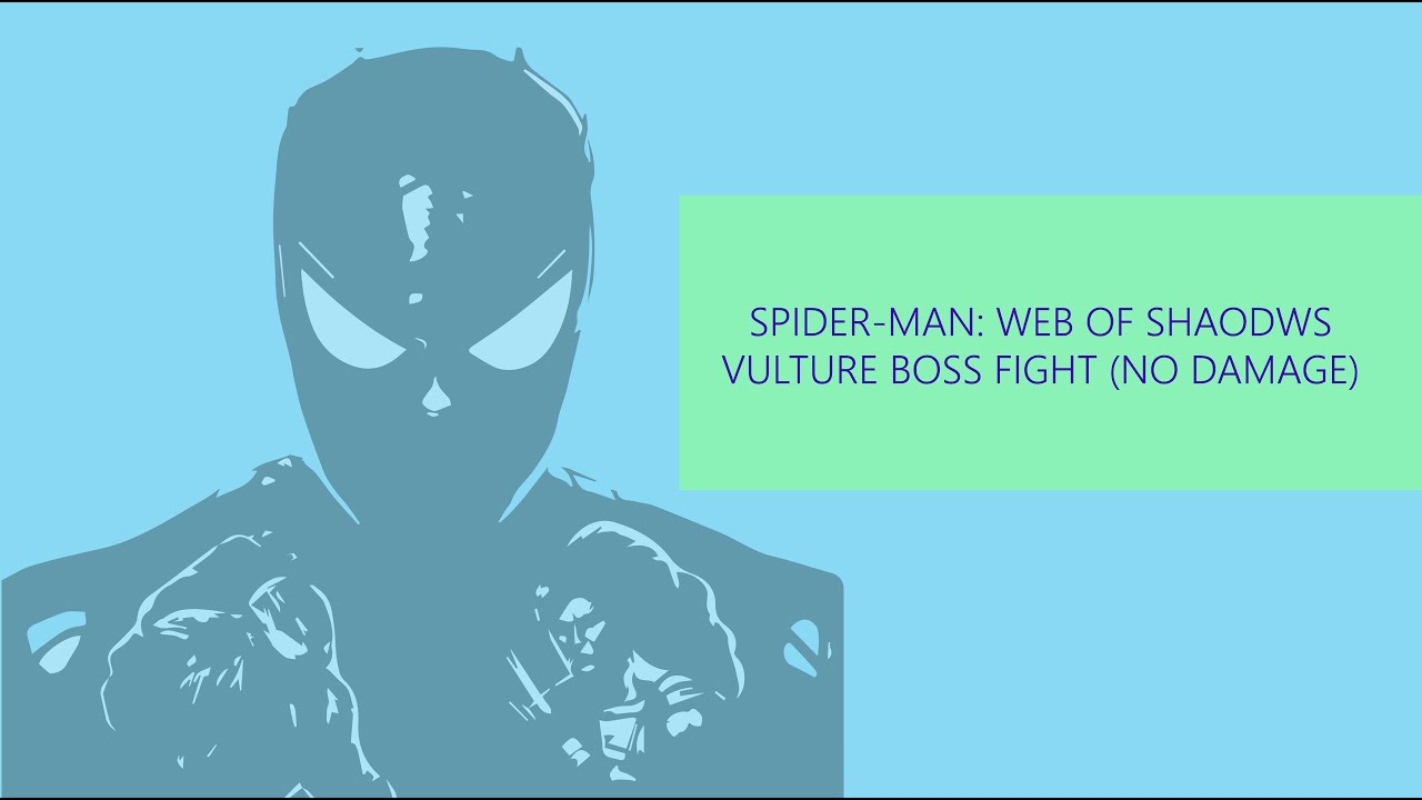 SpiderMan Web of Shadows: Vulture Fight No Damage