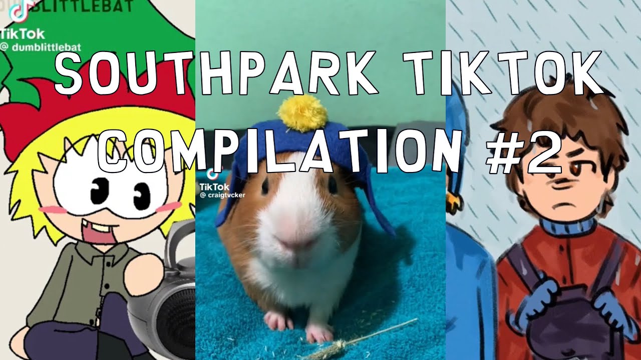 SouthPark TikTok Compilation #2
