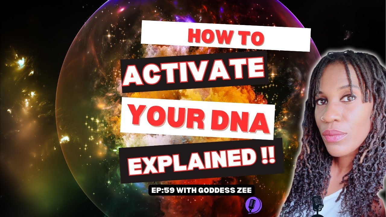 DNA Activation Explained: Awakening, Ascension & the Ancestors
