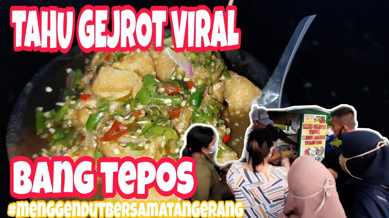 Tahu Gejrot Viral Tangerang Bang Tepos || Pedasnya nampoooool sampe ke ubun-ubun