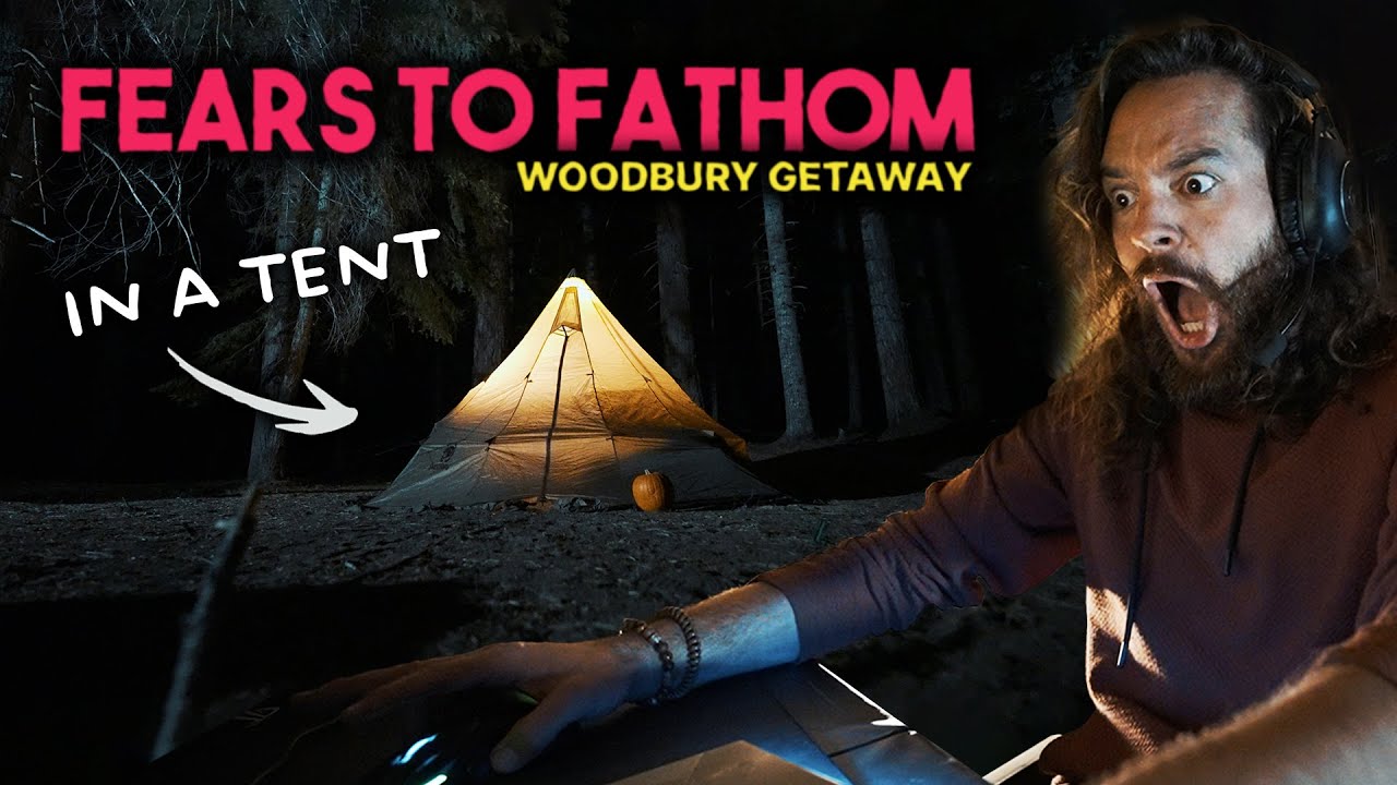 Playing Fears To Fathom while Camping in a Forest (Woodbury Getaway)