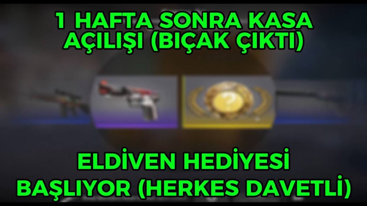 1 HAFTA SONRA KASA AÇILIŞI ( BIÇAK ÇIKTI ) ELDİVEN HEDİYEMİZ BAŞLIYOR HERKES DAVETLİ !!