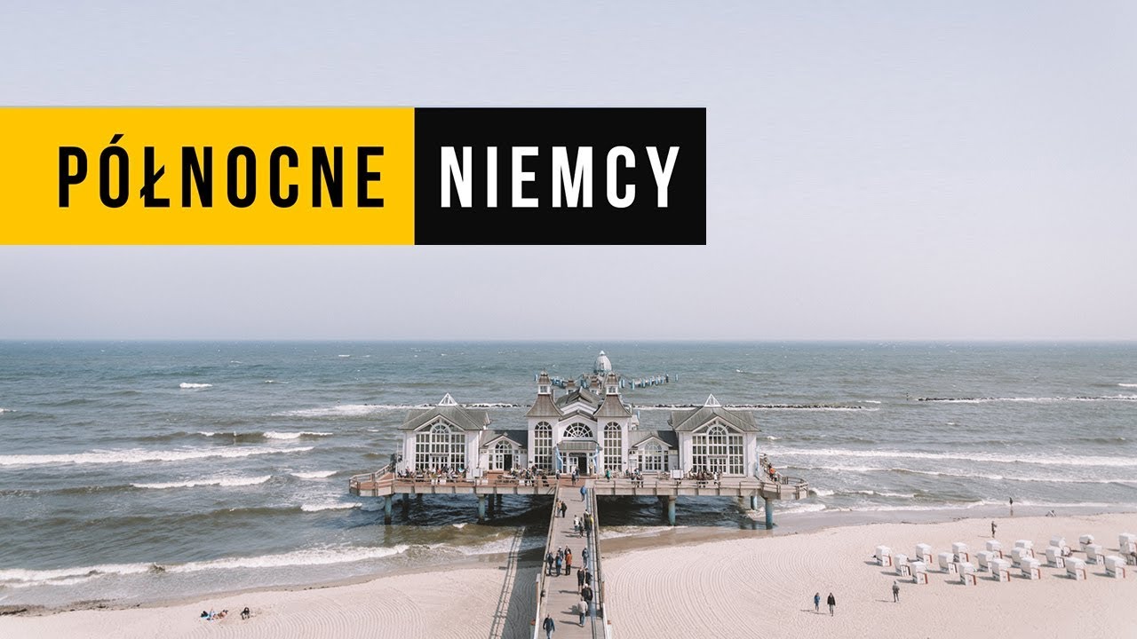 PÓŁNOCNE NIEMCY - cel podróży?