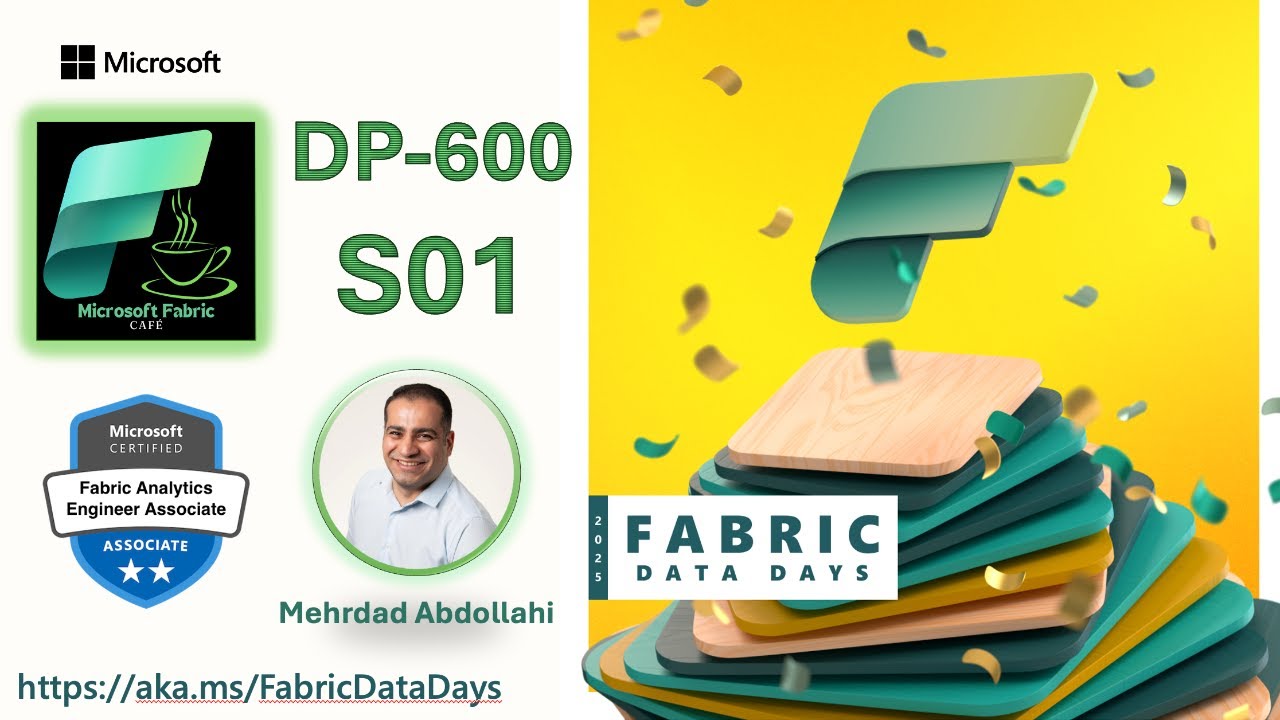 Session 1 – DP-600 Study Group - Microsoft Fabric Café