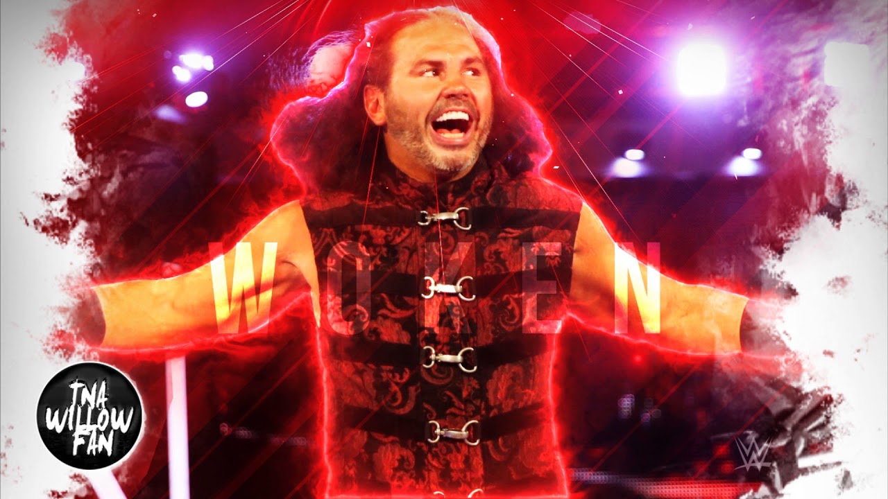 WWE Woken Matt Hardy NEW Theme Song 