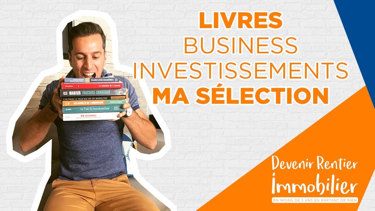 Quels livres business / investissements : Ma sélection !