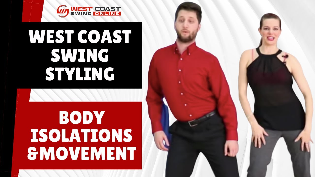West Coast Swing Styling | Body Isolations