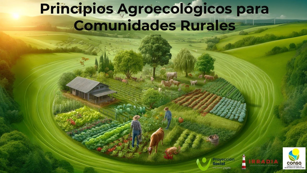 1 PRINCIPIOS AGROECOLOGICOS PARA COMUNIDADES RURALES (La importancia de la agroecología en el mundo)