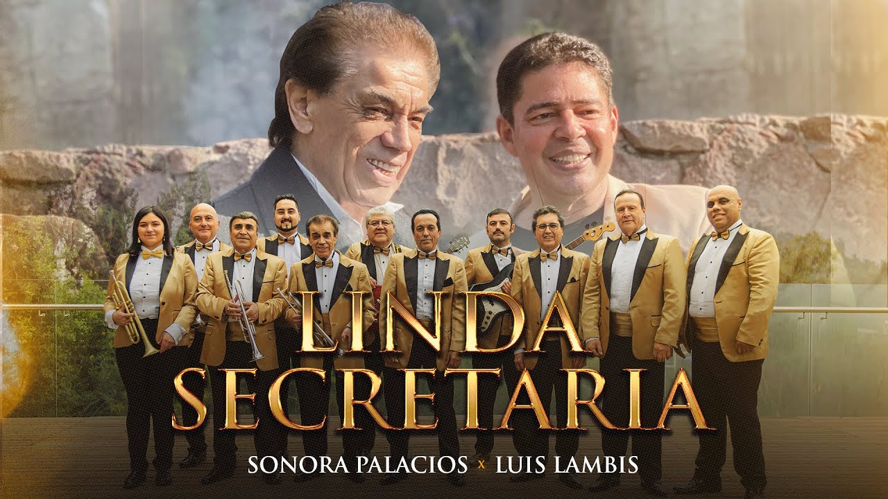Sonora Palacios, Luis Lambis - Linda Secretaria (Video Oficial)