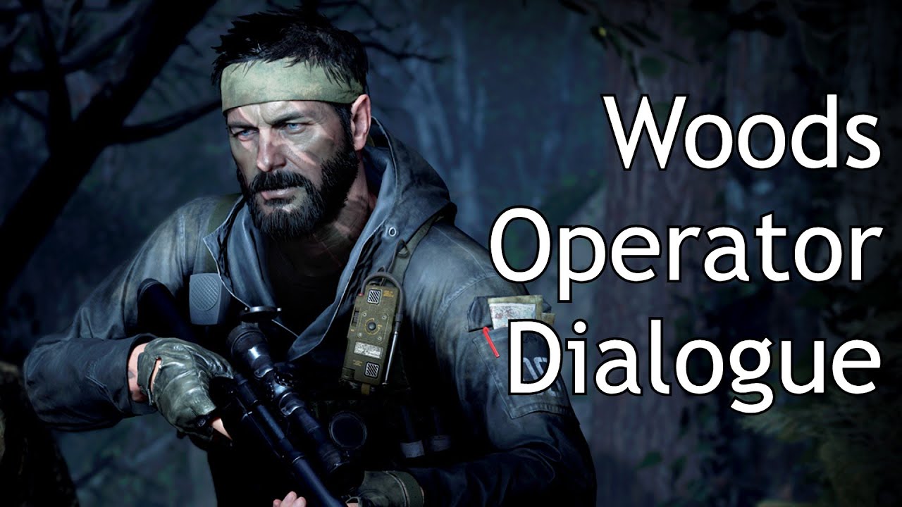 Black Ops Cold War Zombies - Woods Operator Dialogue