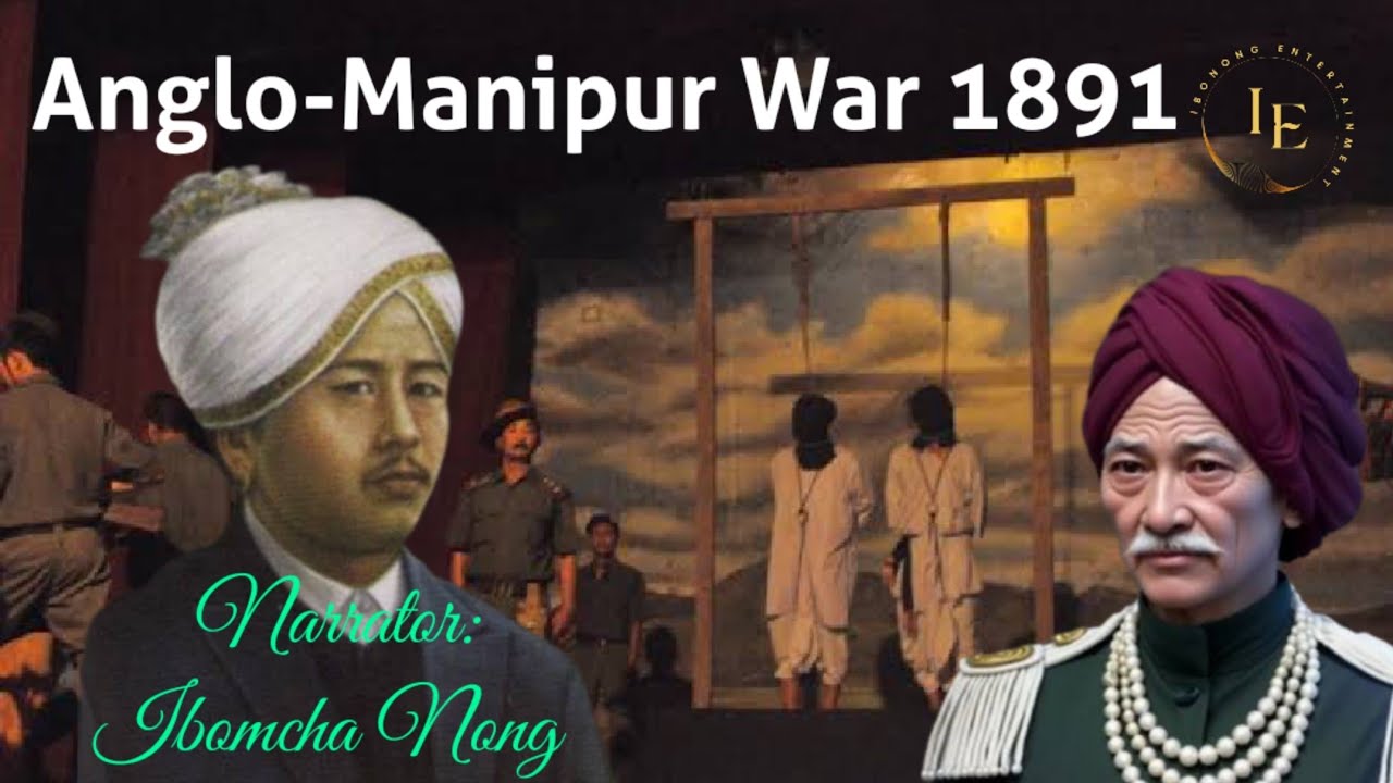 Anglo Manipur War 1891 | Full Episode | Khongjom Lan Wari | Ibomcha Nong
