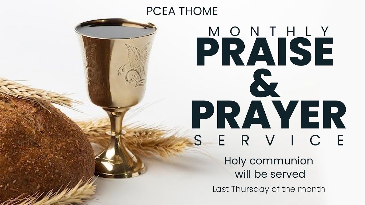 Monthly Praise and Prayer Service  | 29/01/2026 |