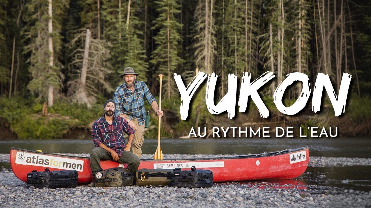 YUKON, au rythme de l'eau