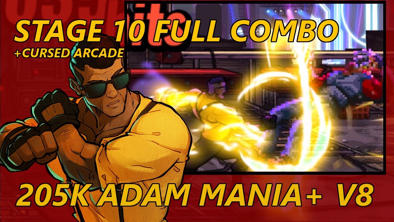 Streets Of Rage 4 - FULL COMBO + Cursed Arcade Mania+ V8  - Stage 10