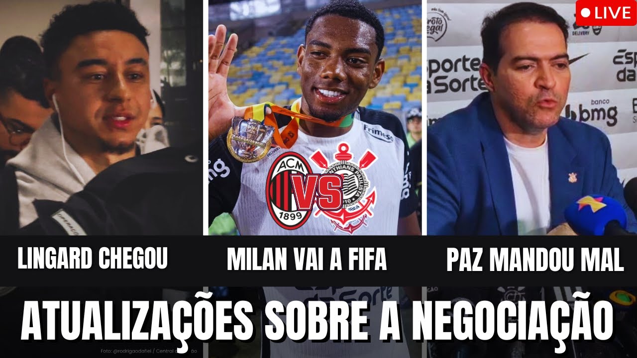 ATUALIZAÇÕES: PRESSÃO FAZ STABILE DESISTIR DE VENDER ANDRE | MILAN VAI A FIFA | LINGARD CHEGOU